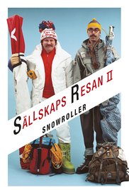 Snowroller - Sällskapsresan II