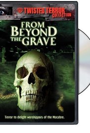 From Beyond the Grave