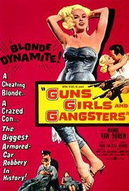 Guns Girls and Gangsters