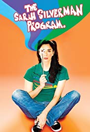 The Sarah Silverman Program.