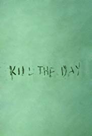 Kill the Day