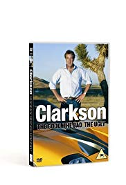 Clarkson: The Good, the Bad, the Ugly