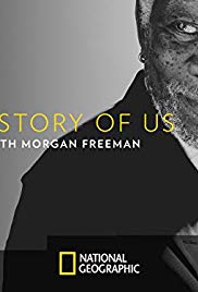 The Story of Us with Morgan Freeman