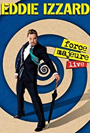 Eddie Izzard: Force Majeure Live