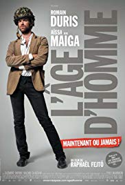 L'âge d'homme... maintenant ou jamais!