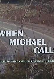 When Michael Calls