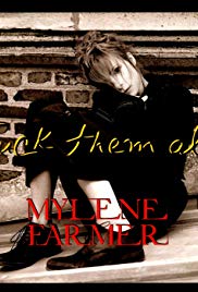 Mylène Farmer: Fuck Them All