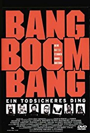 Bang Boom Bang - Ein todsicheres Ding