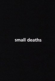 Small Deaths