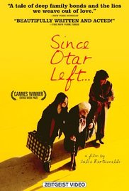 Depuis qu'Otar est parti...